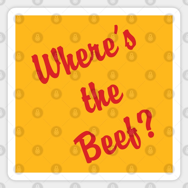 Where's the Beef? Magnet by zoddie